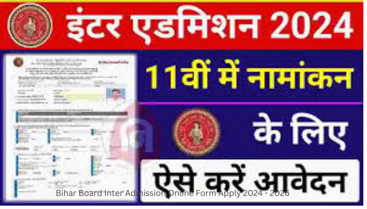 Bihar Board Inter Admission Online Form Apply 2024 - 2026